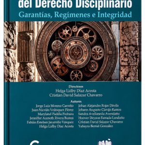 Estudios Contemporaneos del Derecho Disciplinario  Garantías, Regímenes e Integridad
